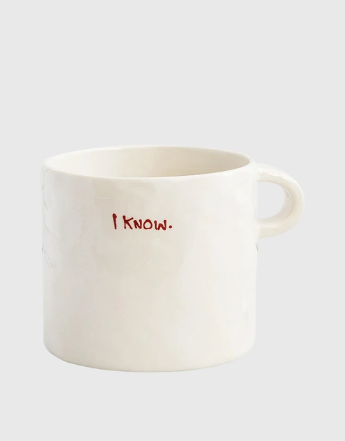 I Know Ceramic Mug