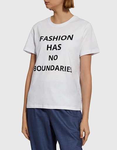 Fashion Has No Boundaries 標語T恤